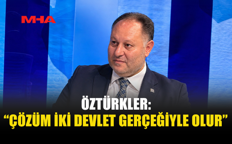 ÖZTÜRKLER: “SİLAHLANMA BARIŞ GETİRMEZ”