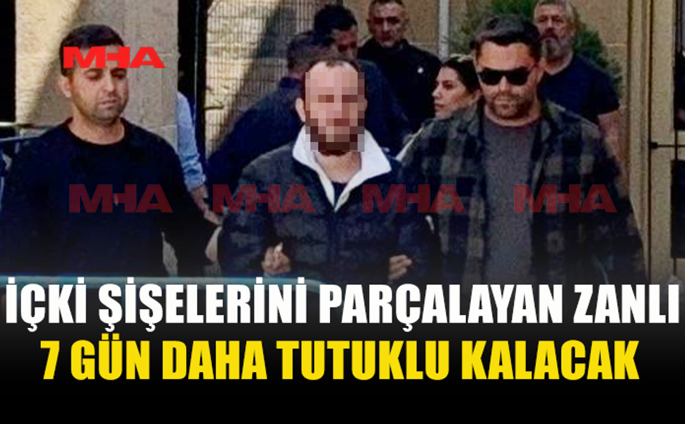 ZANLIYA 7 GÜN DAHA TUTUKLULUK VERİLDİ