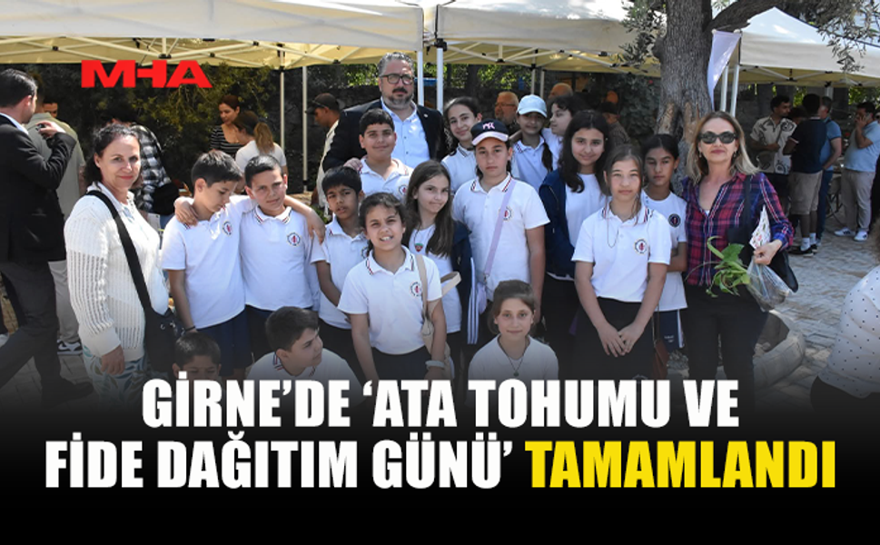 GİRNE’DE 22 BİN ATA TOHUMU DAĞITILDI