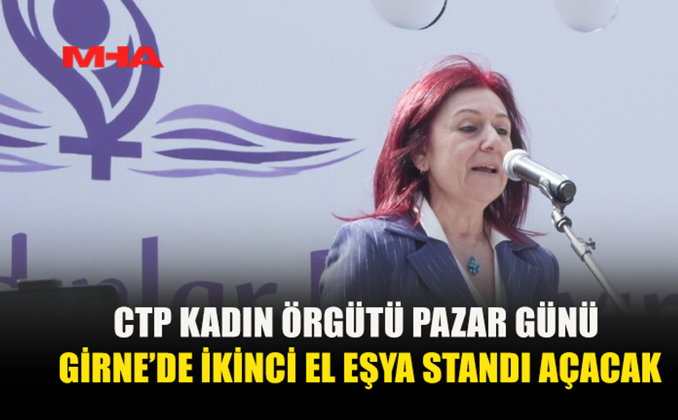 CTP KADIN ÖRGÜTÜ’NDEN GİRNE’DE DAYANIŞMA STANDI