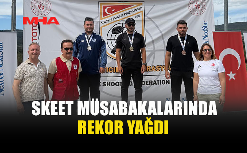 SKEET MÜSABAKALARINDA REKOR PERFORMANSLAR