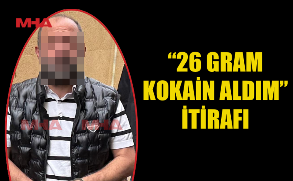 TURİST GELDİ, UYUŞTURUCUYLA YAKALANDI