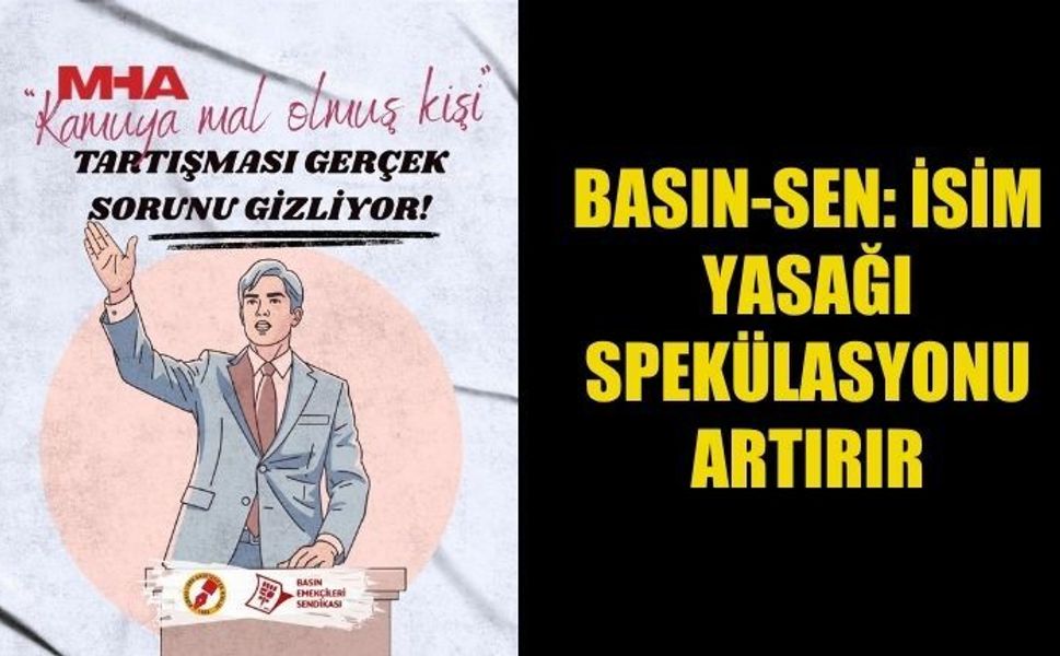 BASIN-SEN’DEN BASIN ÖZGÜRLÜĞÜ VURGUSU