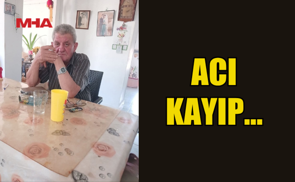 YAŞAM MÜCADELESİNİ KAYBETTİ