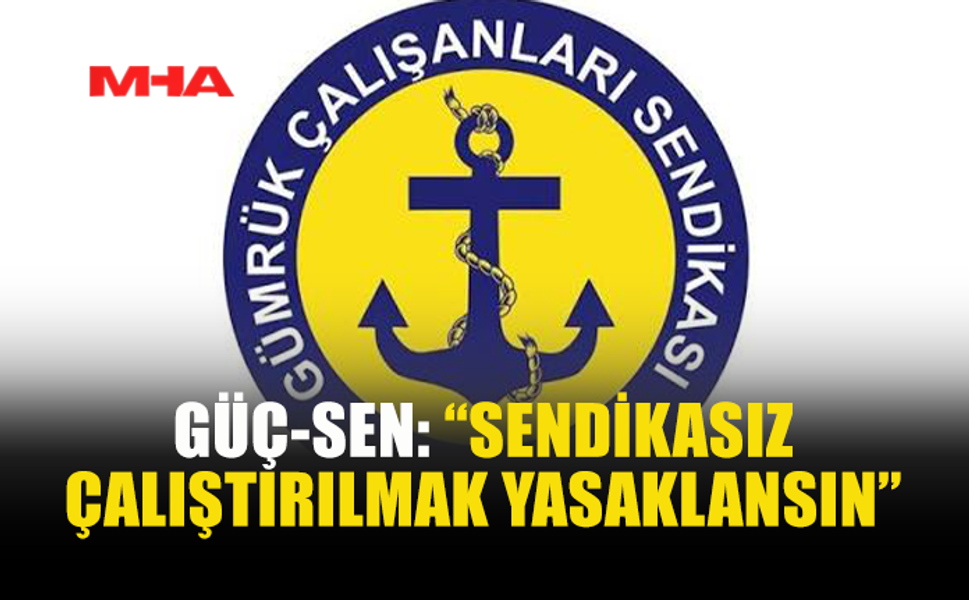 GÜÇ-SEN’DEN 1 MAYIS MESAJI: “SENDİKASIZ ÇALIŞTIRILMAK YASAKLANSIN”