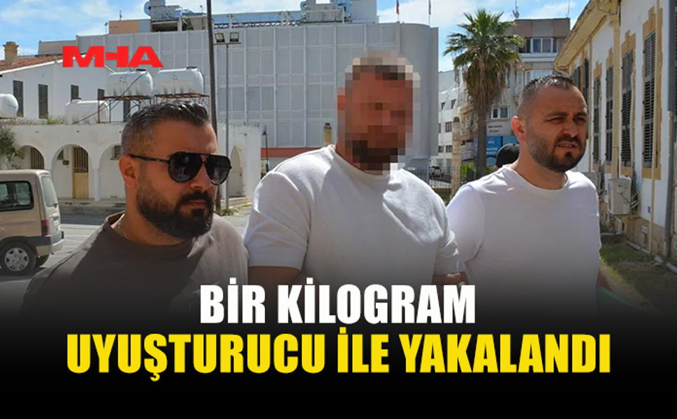 1 KİLO UYUŞTURUCUYLA YAKALANAN ZANLIYA 7 GÜN TUTUKLULUK