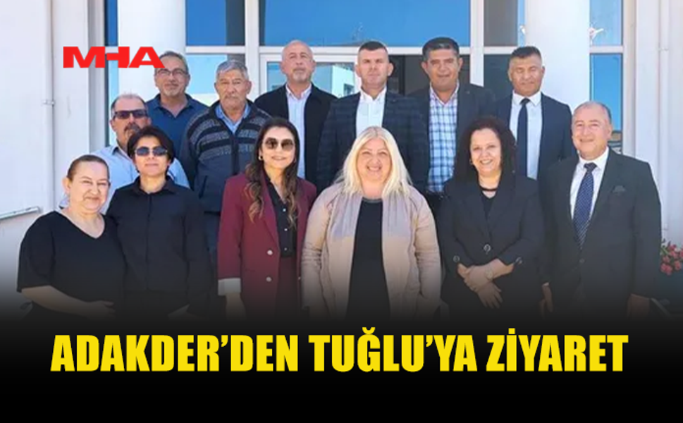 ADAKDER’DEN MEHMETÇİK-BÜYÜKKONUK BELEDİYESİ’NE NEZAKET ZİYARETİ