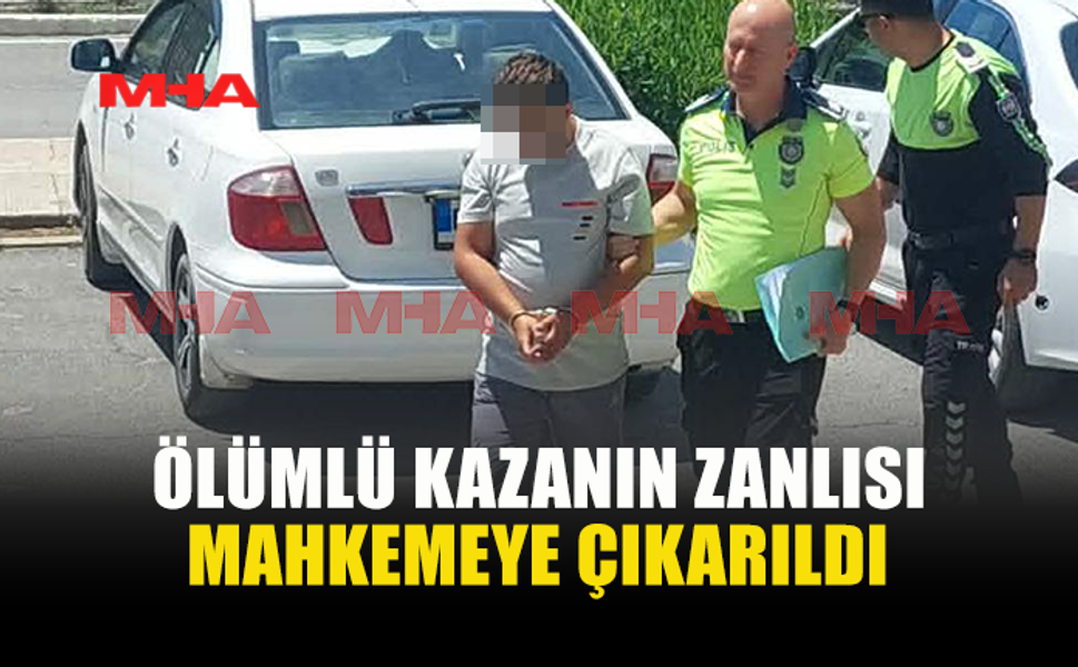SÜTLÜCE KAZASININ ZANLISINA 3 GÜN TUTUKLULUK VERİLDİ