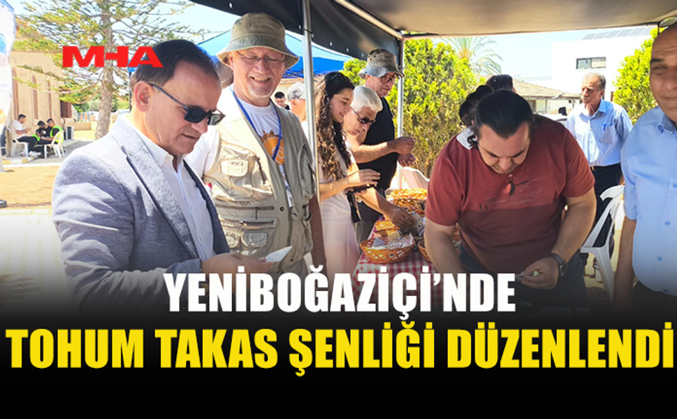 YENİBOĞAZİÇİ’NDE TOHUM TAKAS ŞENLİĞİ YAPILDI