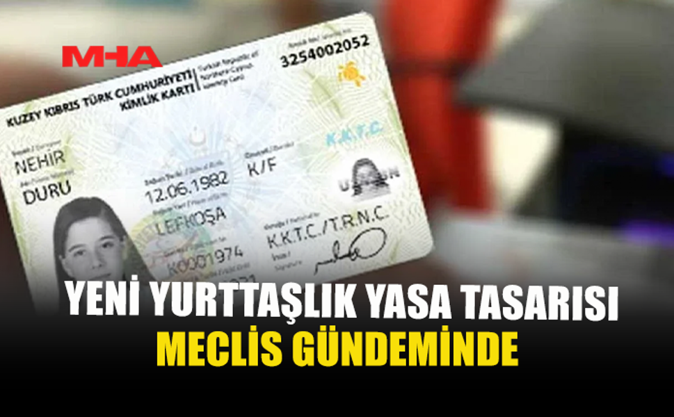 KKTC YURTTAŞLIK SİSTEMİNDE YENİ DÖNEM