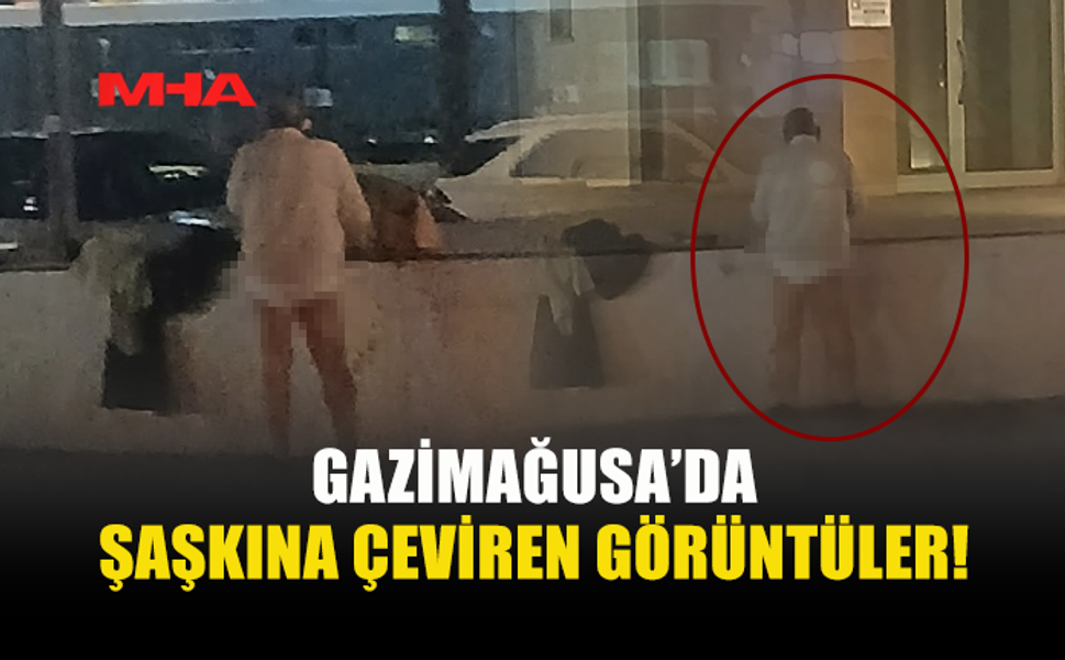 GAZİMAĞUSA’DA İLGİNÇ ANLAR YAŞANDI