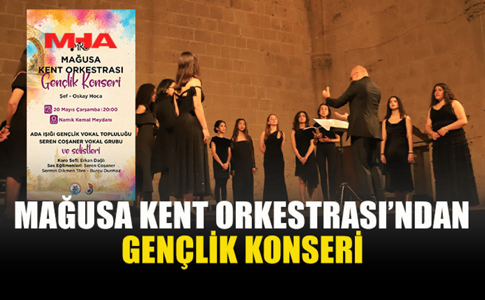 MAĞUSA KENT ORKESTRASI GENÇLERLE BULUŞUYOR