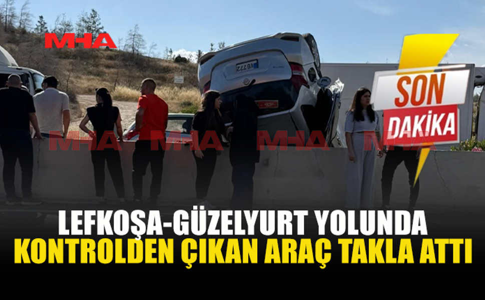 LEFKOŞA-GÜZELYURT YOLUNDA KORKUTAN KAZA