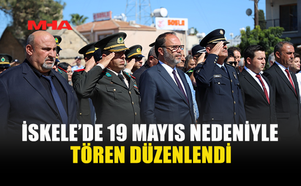19 MAYIS İSKELE’DE COŞKUYLA KUTLANDI