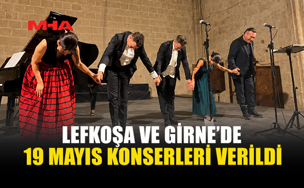 LEFKOŞA VE GİRNE’DE 19 MAYIS COŞKUSU SAHNEYE TAŞINDI