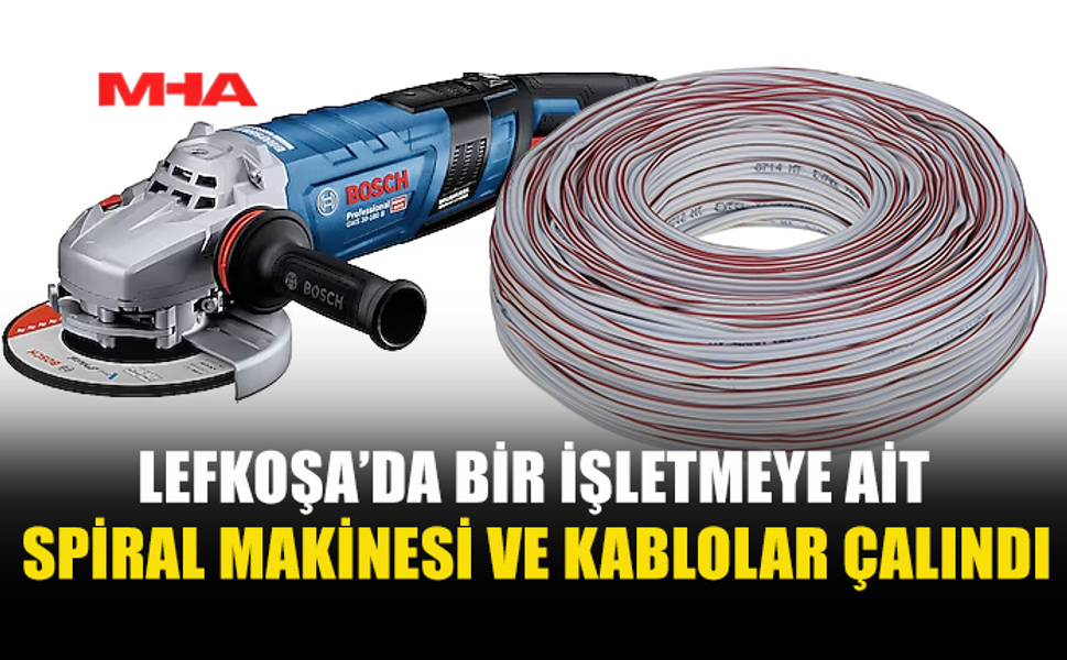 LEFKOŞA'DA BİR İŞLETMEYE AİT MALZEMELER ÇALINDI