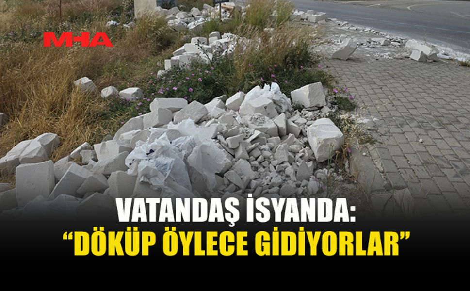 KIRIK BLOKLAR YOL KENARINDA BIRAKILDI