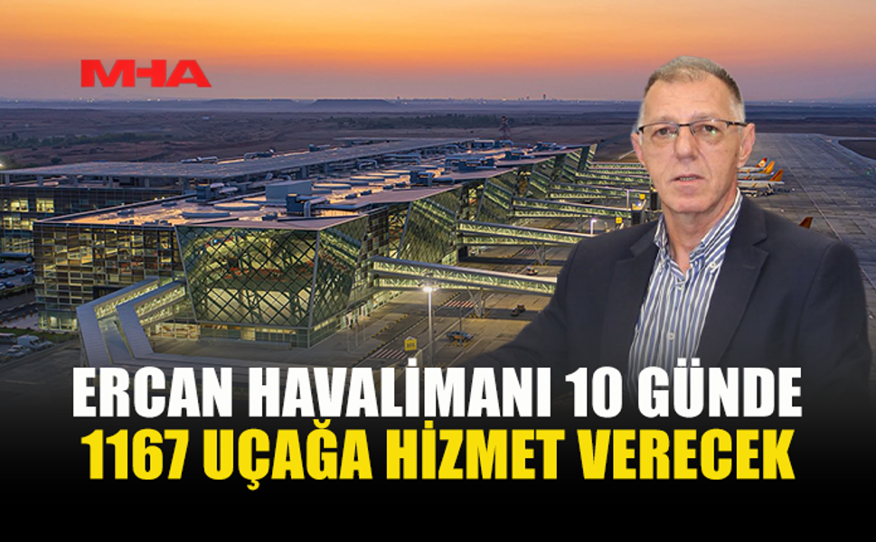 ERCAN HAVALİMANI BAYRAM YOĞUNLUĞUNA HAZIR
