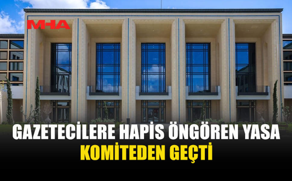 CEZA MUHAKEMELERİ USULÜ YASASI KOMİTEDE ONAYLANDI