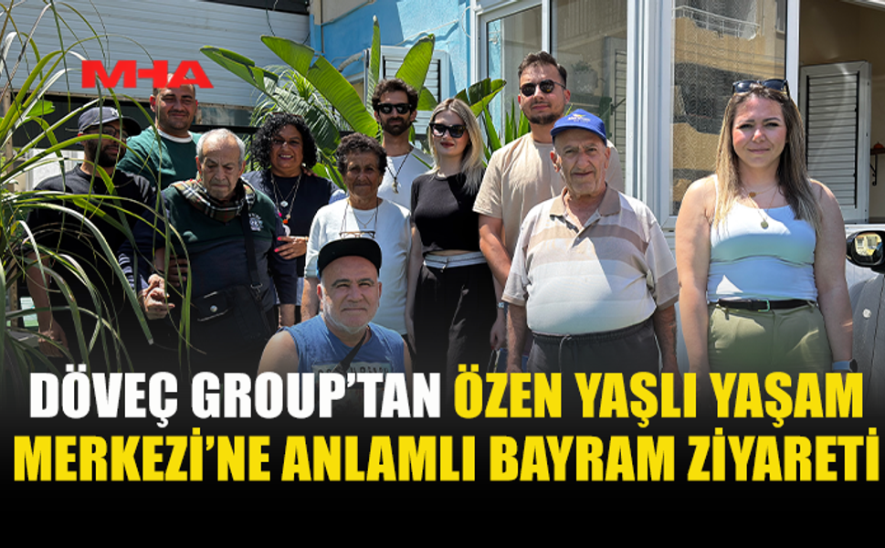 DÖVEÇ GROUP BAYRAMDA BÜYÜKLERİ UNUTMADI