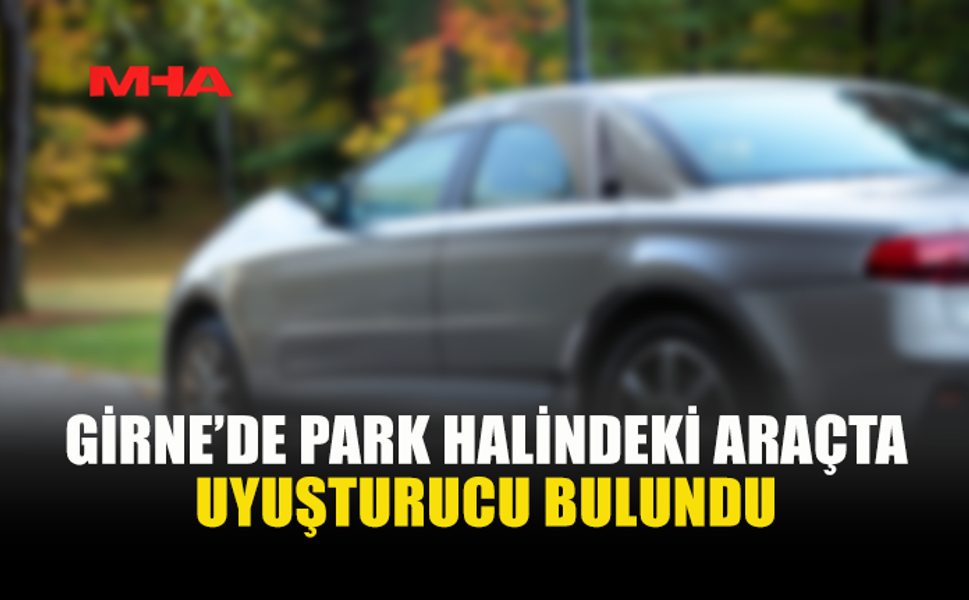 GİRNE’DE İKİ ZANLI  UY*ŞTURUCUDAN TUTUKLANDI