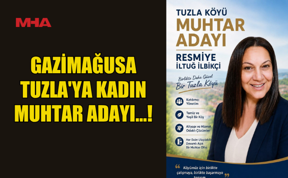 TUZLA’YA KADIN MUHTAR ADAYI