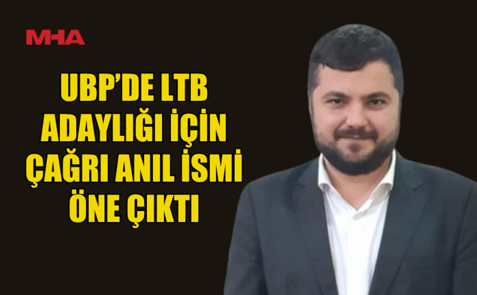 ÇAĞRI ANIL LTB BAŞKANLIĞI İÇİN GÜNDEMDE