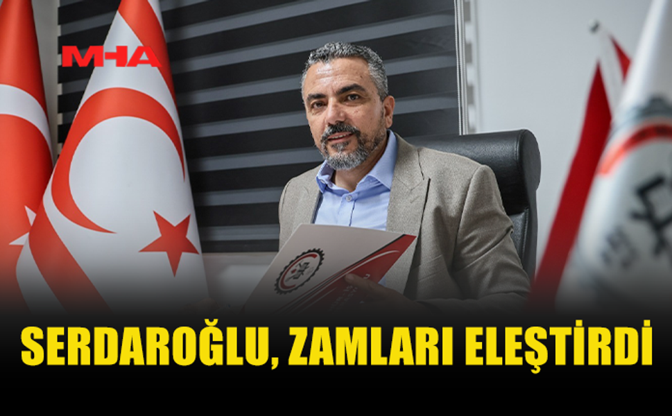 SERDAROĞLU: “KAYNAK YOK SÖYLEMİ GERÇEKÇİ DEĞİL”