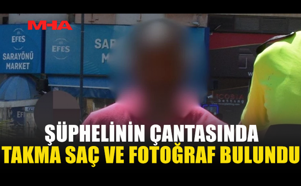 KAMERA GÖRÜNTÜLERİ SORUŞTURMAYI GENİŞLETTİ