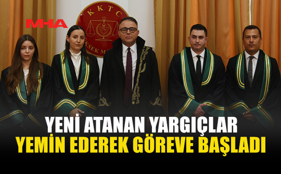 DÖRT YENİ YARGIÇ GÖREVE BAŞLADI