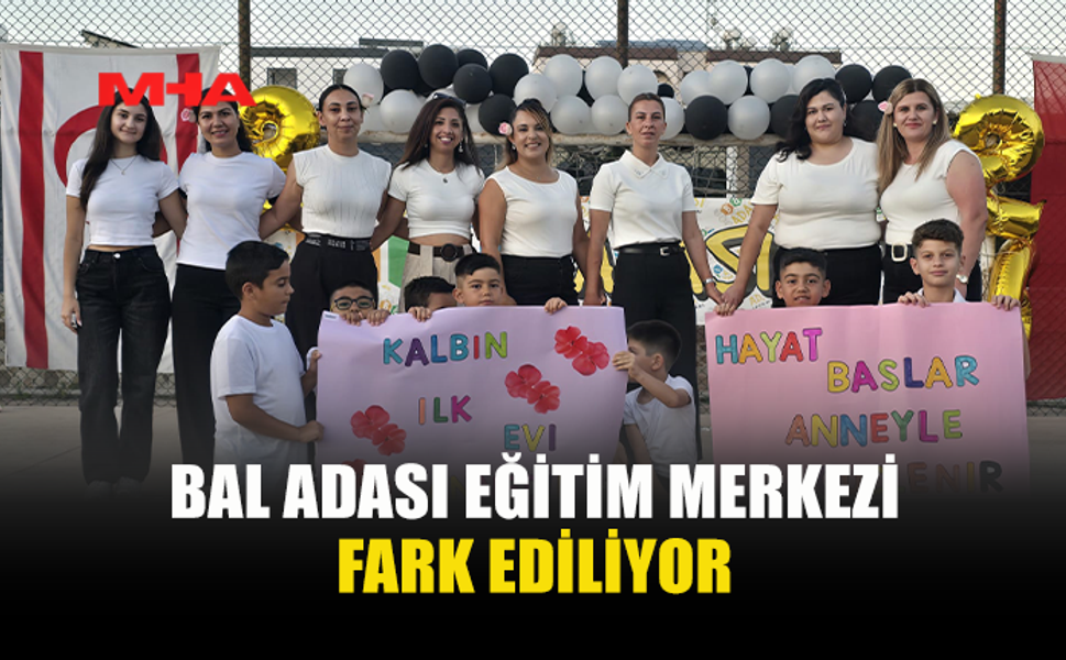 BAL ADASI EĞİTİM MERKEZİ FARKINI ORTAYA KOYUYOR