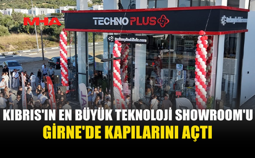 KIBRIS’IN EN BÜYÜK TEKNOLOJİ SHOWROOM’U GİRNE’DE AÇILDI