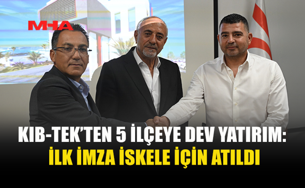 KIB-TEK’TEN 5 İLÇEYE DEV HİZMET BİNASI YATIRIMI