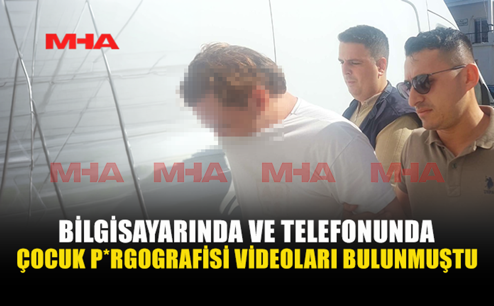 DİJİTAL DELİLLER SONRASI CEZAEVİNE GÖNDERİLDİ