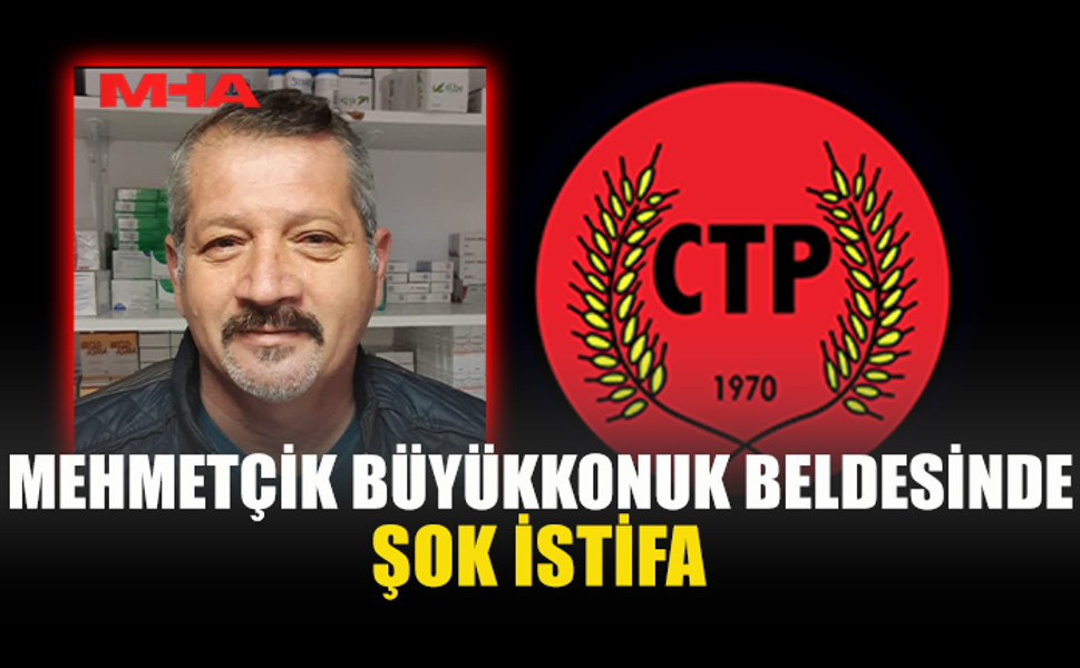 YÜKSEL ASIM CTP’DEN İSTİFA ETTİ