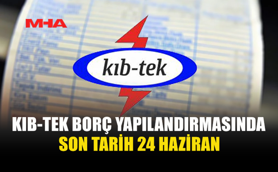 ELEKTRİK BORÇLARINDA SON BAŞVURU 24 HAZİRAN