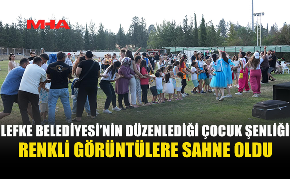 UÇURTMA FESTİVALİ LEFKE GÖKYÜZÜNÜ ŞENLENDİRDİ