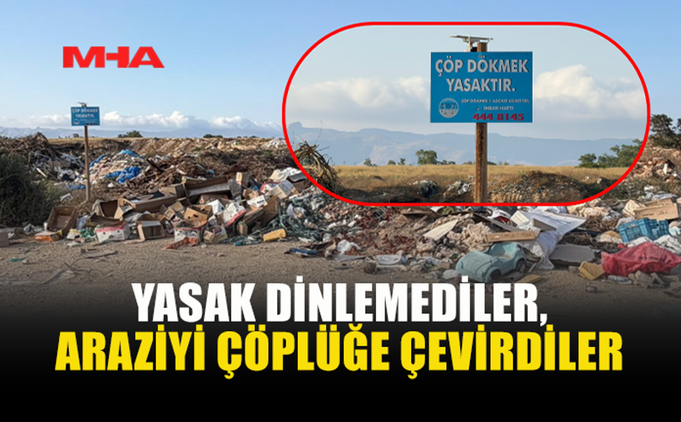 ATLILAR-YILDIRIM ARASINDAKİ ARAZİ ÇÖPLÜĞE DÖNDÜ