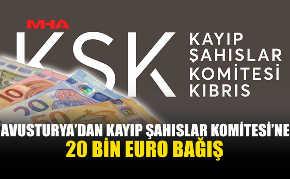 AVUSTURYA’DAN KAYIP ŞAHISLAR KOMİTESİ’NE DESTEK