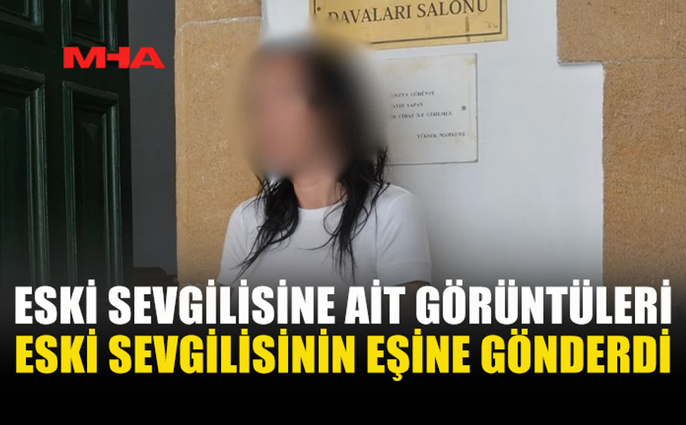 ESKİ SEVGİLİSİNE AİT ÖZEL GÖRÜNTÜLERİ ESKİ SEVGİLİSİNİN EŞİNE GÖNDERDİĞİ İDDİA EDİLEN ZANLI TUTUKLANDI