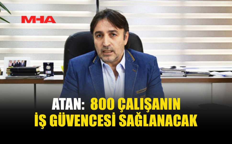 ATAN: YASA UZUN MÜCADELENİN SONUCU