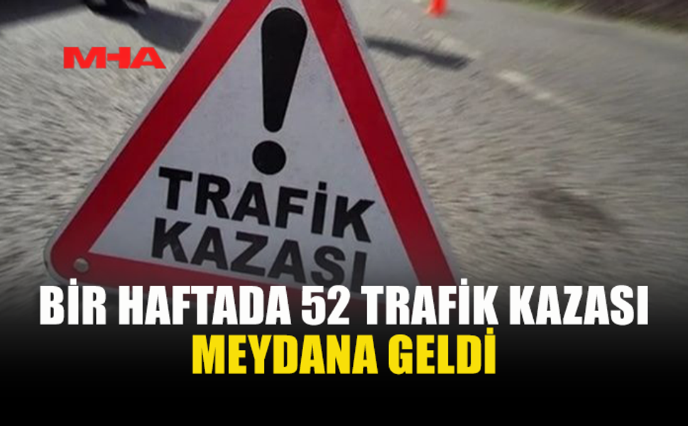 KKTC’DE BİR HAFTADA 52 TRAFİK KAZASI: 19 YARALI