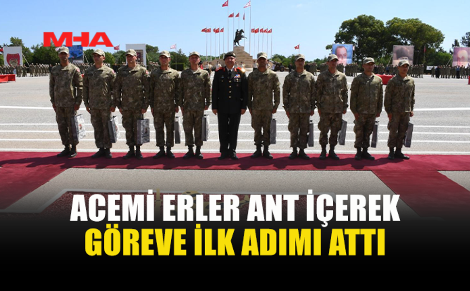 GKK İLKBAHAR 2026 CELBİ ACEMİ ERLER ANT İÇTİ