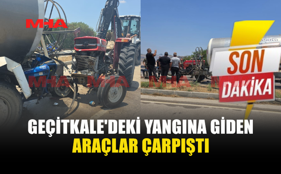YANGINA GİDEN ARAÇLAR ÇARPIŞTI