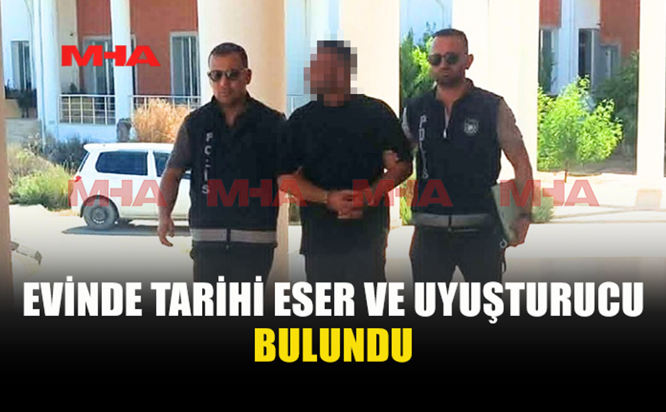 TARİHİ ESER VE UY*ŞTURUCU İLE YAKALANDI