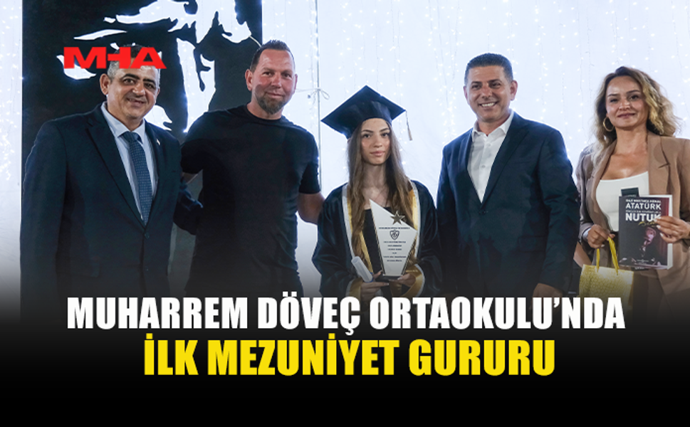 MUHARREM DÖVEÇ ORTAOKULU İLK MEZUNLARINI VERDİ