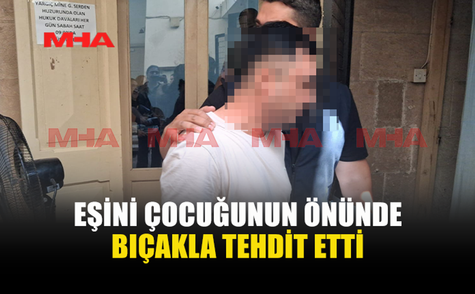 “SENİ ÖLDÜRECEĞİM” DİYEREK EŞİNE DEHŞ*Tİ YAŞATTI