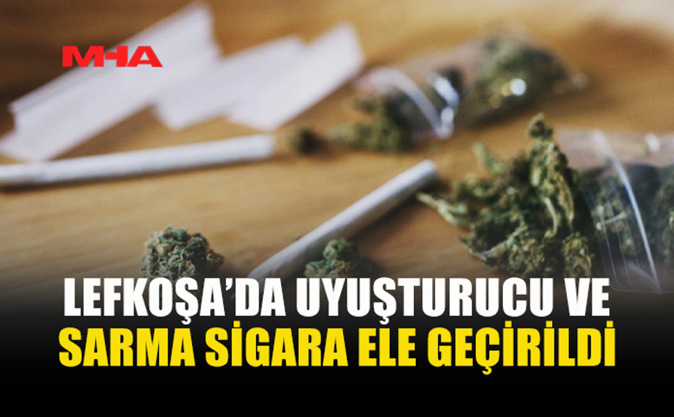 LEFKOŞA'DA HİNTKENEVİRİ VE SARMA SİGARALAR ELE GEÇİRİLDİ