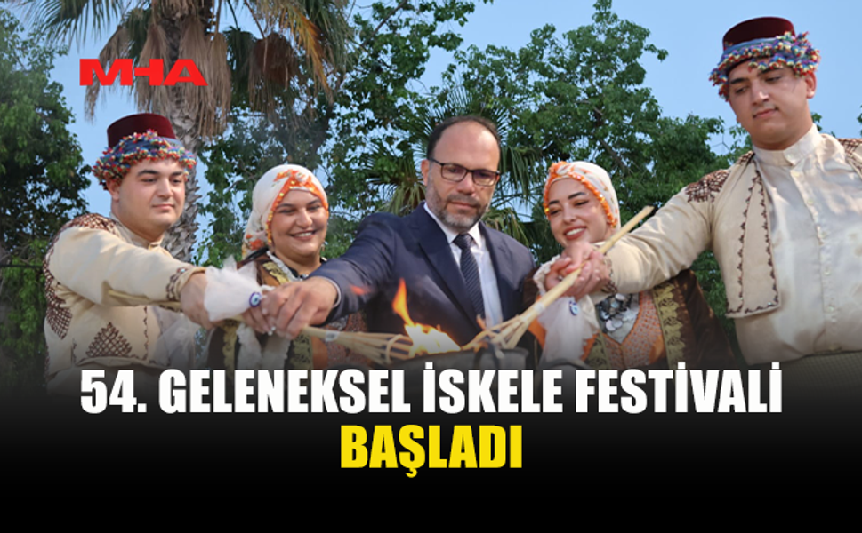GELENEKSEL İSKELE FESTİVALİ COŞKUYLA BAŞLADI