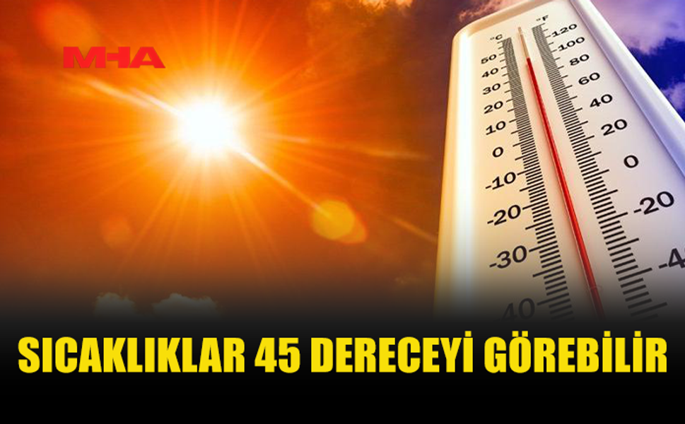 AKDENİZ YENİ SICAK HAVA DALGASININ ETKİSİNE GİRİYOR